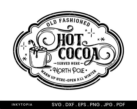 Hot Cocoa Svg Vintage Christmas Sign Svg Dxf Eps And Png Cut Files For Cricut Silhouette