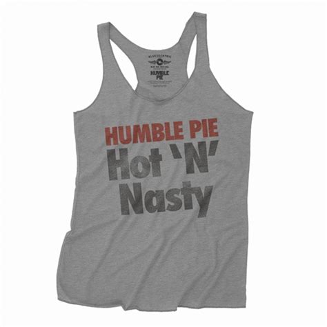 Humble Pie Hot N Nasty Racerback Tank Women S