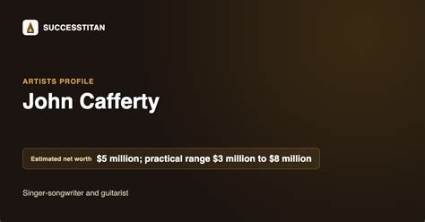 Unmasking The Multimillionaire John Cafferty Net Worth