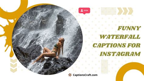 Splash Of Laughter 200 Hilarious Waterfall Captions To Make Waves On