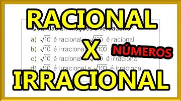 É Racional Ou Irracional - Como saber se e um número racional ou irracional?