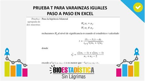 Prueba T Para Varianzas Iguales Paso A Paso En Excel Bioestadística Sin Lágrimas Youtube