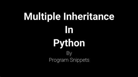 Multiple Inheritance In Python Youtube