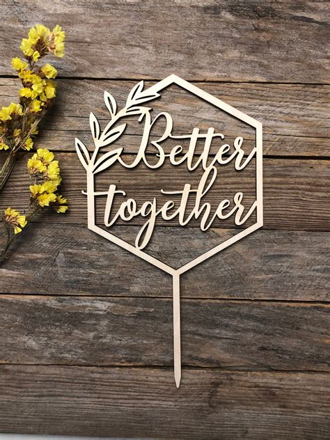 Better Together Wedding Cake Topper Hexagon Wooden Cake Toppers For