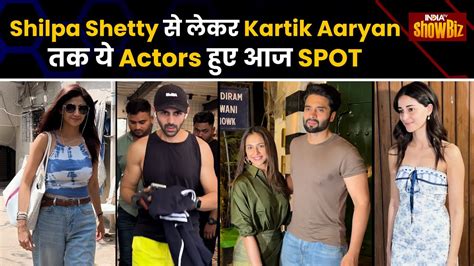 Ananya Panday Shilpa Shetty Rakulpreet Singh Kartik Aaryan