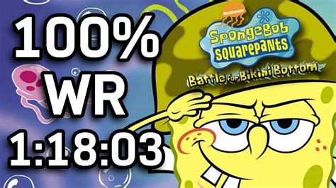 SpongeBob SquarePants Battle For Bikini Bottom 100 Speedrun In 1 18 03 WR On 4 6 2020 YouTube