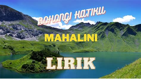 Lirik Lagu Bohongi Hatiku Mahalini Youtube