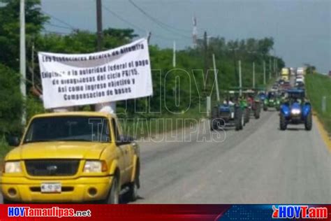 Hoy Tamaulipas Con Tractores Bloquearan La Tampico Mante En Altamira