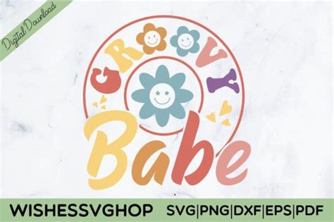 Groovy Babe SVG PNG Graphic By Wishessvghop Creative Fabrica