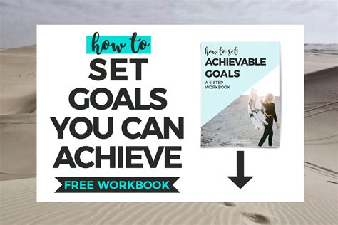 6 Simple Secrets To Setting Achievable Goals