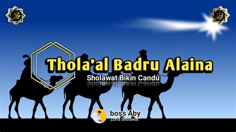 Sholawat Thola Al Badru Alaina YouTube