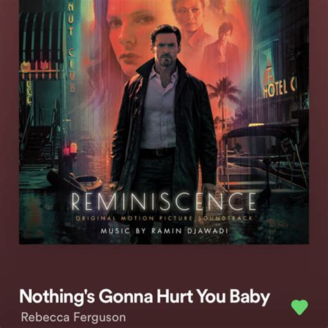 Stream Nothings Gonna Hurt You Baby Cigarettes After Sex Cover From The Reminiscence Movie