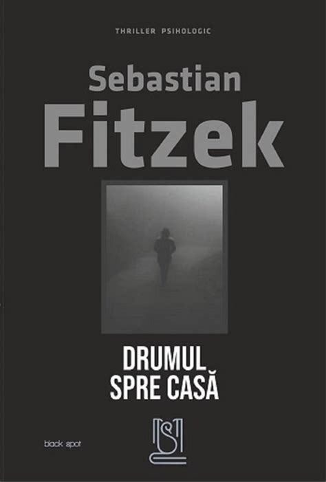 Drumul Spre Casa Ebook Sebastian Fitzek 9786069623367 Boeken