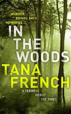 In The Woods Tana French