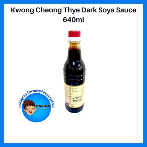 Jual Kwong Cheong Thye Dark Soya Sauce 640ml | Dark Soya Sauce | Shopee ...