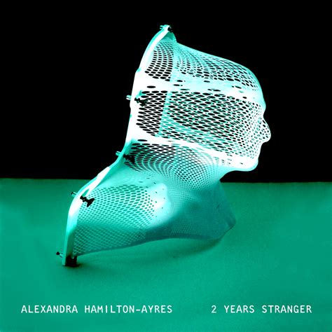 Alexandra Hamilton Ayres 2 Years Stranger In High Resolution Audio