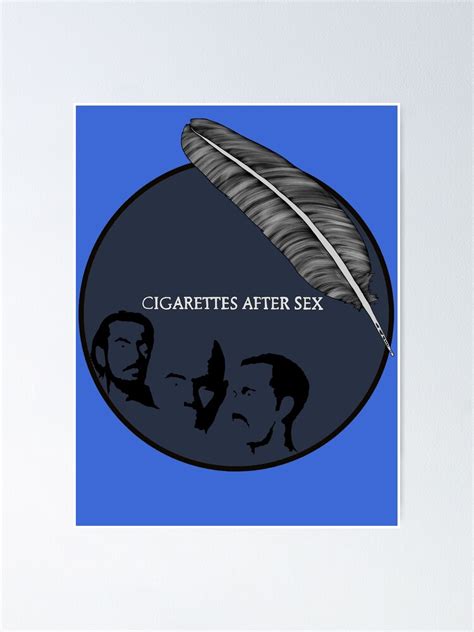 Cigarettes After Sex Band Art Poster For Sale By Brosenberg11 Redbubble