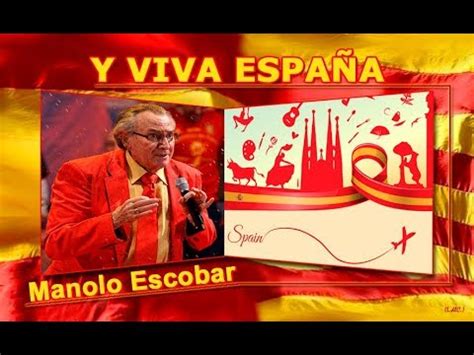 Manolo Escobar Y Viva España YouTube