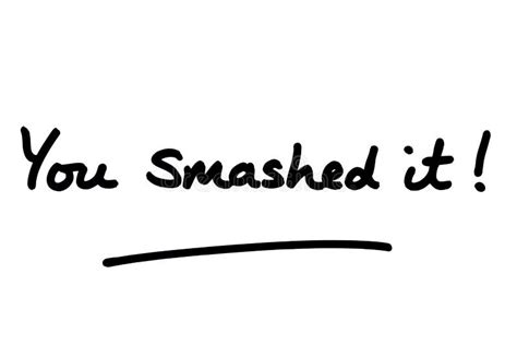 You Smashed It Stock Illustration Illustration Of Smashed 215883204