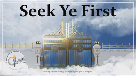 Seek Ye First The Kingdom Of God Catholic Christian Hymn Choir