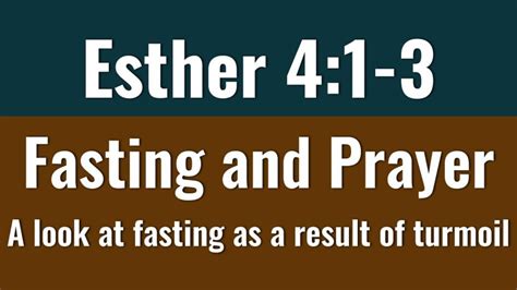 Esther 4:1-3 Fasting and Prayer - Esther 4:1-3 - Bible Portal