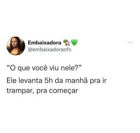 Pin De Keyla Mattos Em Indiretas Frases Inspiracionais Cita Es