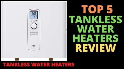 The Top 5 Best Tankless Water Heaters Review Electric Tankless Water Heater Installation Youtube