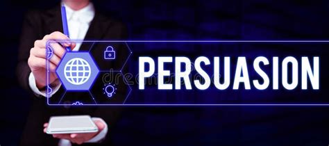 Writing Displaying Text Persuasion Concept Meaning The Action Or Fact
