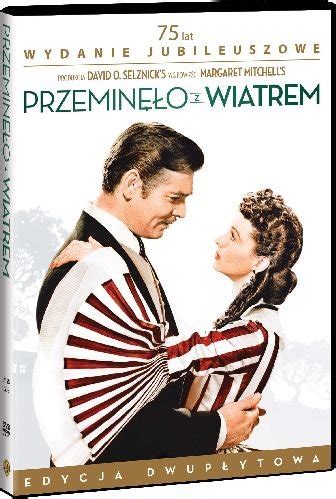 Przemin O Z Wiatrem Wydanie Specjalne Rocznica Dvd