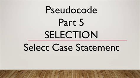 Computer Science 2210 Paper 2 Pseudocode Part 5 Selection Select Case Statement Youtube