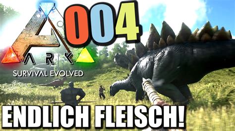 Ark Survival Evolved Gameplay German Endlich Fleisch Let S Play