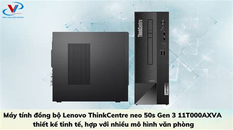 Máy tính đồng bộ Lenovo ThinkCentre thiết kế tinh tế, hợp với nhiều mô ...