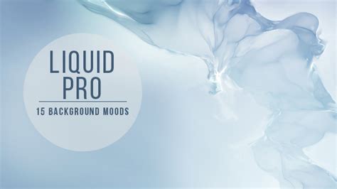 Liquid Pro - 15 Background Moods, Motion Graphics | VideoHive