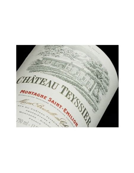 Vin Ch Teau Teyssier Aoc Montagne Saint Emilion Chai N