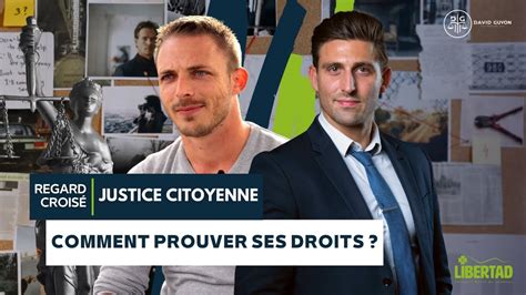 17 JUSTICE CITOYENNE Regard croisé comment prouver ses droits