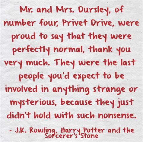 Mr. and Mrs. Dursley, of number four, Privet Drive, were - Quozio