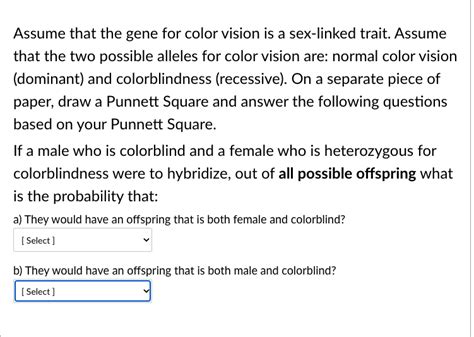 Solved Assume That The Gene For Color Vision Is A Sex Linked Chegg