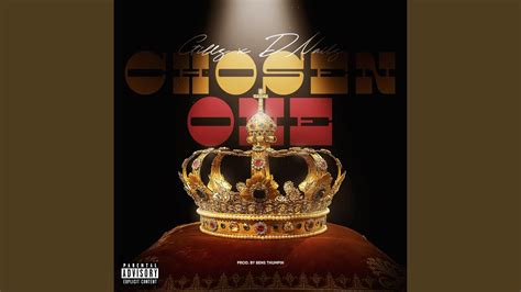 Chosen One Feat DNailz YouTube