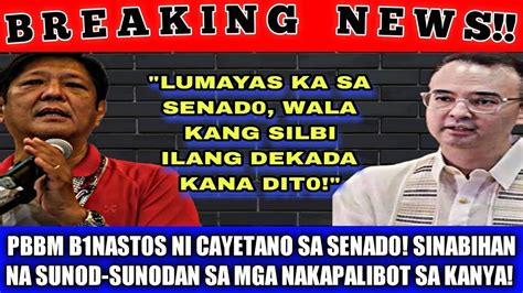 CAYETANO BINASTOS SI PRES BBM SA SENADO AT SINABING SUNOD SUNURAN LANG