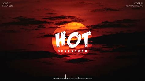 Seventeen Hot Piano Cover Youtube