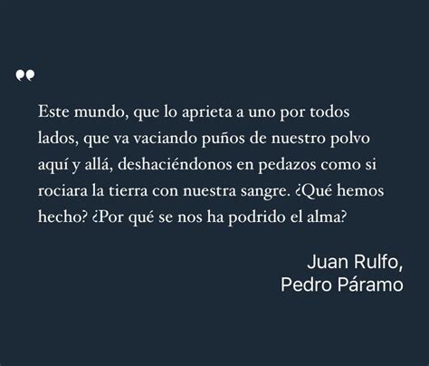 Estoy leyendo Pedro Páramo Juan Rulfo Libros QueLeer Frases