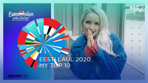 Eesti Laul 2020 My Top 10 Eurovision Song Contest 2020 YouTube