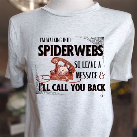 Im Walking Into Spider Webs Leave A Message And Ill Call You Back Retro Phone Sublimation Dtg