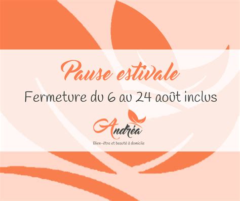 Fermeture Pour Les Vacances Estivales