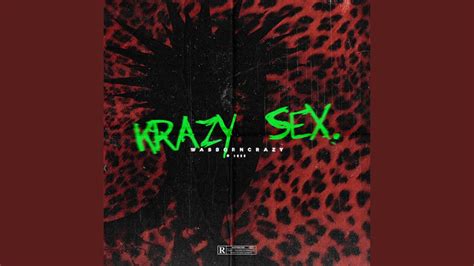 Krazy Sex YouTube