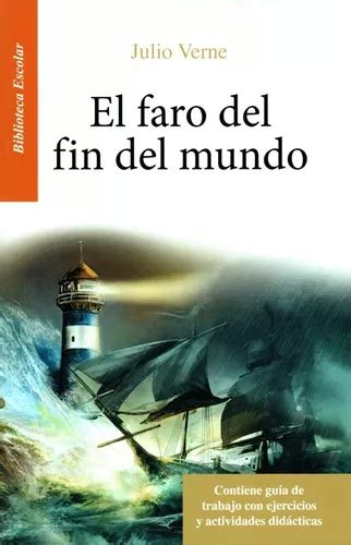 El Faro Del Fin Del Mundo Julio Verne Biblioteca Escolar Mercadolibre