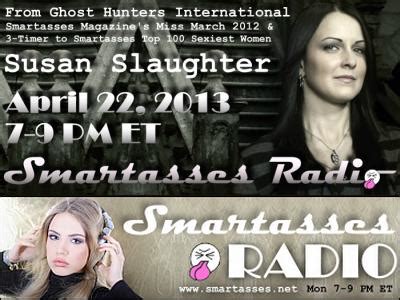 Smartasses Radio: Ghost Hunter's Susan Slaughter 04/22 by Chairshot ...