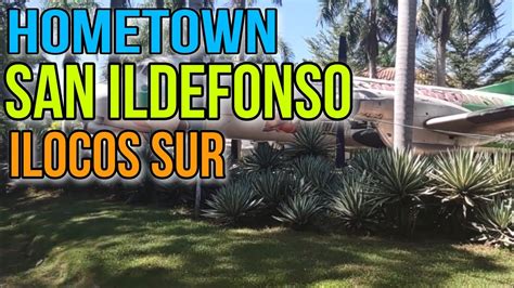 Hometown San Ildefonso Ilocos Sur Youtube