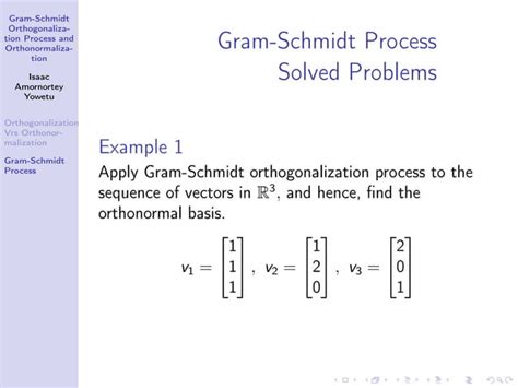 Gram Schmidt Orthogonalization Orthonormal Process Ppt