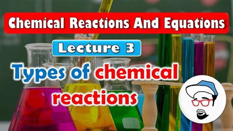 Types Of Chemical Reactions Chemical Reactions And Equations Class